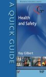 A Quick Guide To Health And Safety