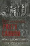 Delmarva' S Patty Cannon: - The Devil On The Nanticoke Paperback