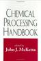 Chemical Processing Handbook   Hardcover
