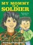 My Mommy Is A Soldier Hardcover