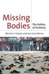 Missing Bodies - The Politics Of Visibility Hardcover