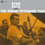 Stan Getz - Stan Getz And The Oscar Peterson Trio Vinyl