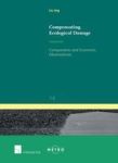 Compensating Ecological Damage: Comparative And Economic Observations Paperback