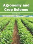 Agronomy And Crop Science Hardcover