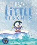 Be Brave Little Penguin Paperback