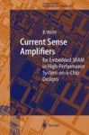 Current Sense Amplifiers For Embedded Sram In High-performance System-on-a-chip Designs Springer Series In Advanced Microelect