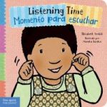 Listening Time Momento Para Escuchar English Spanish Board Book