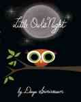 Little Owl's Night Hardcover