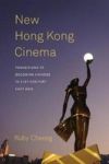 New Hong Kong Cinema - Transitions To Becoming Chinese In 21ST-CENTURY East Asia Paperback