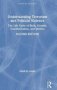 Understanding Terrorism And Political Violence - The Life Cycle Of Birth Growth Transformation And Demise   Hardcover 2ND Edition