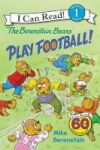 The Berenstain Bears Play Football Paperback