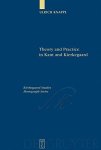 Theory And Practice In Kant And Kierkegaard Kierkegaard Studies