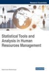 Statistical Tools And Analysis In Human Resources Management Advances In Human Resources Management And Organizational Develop