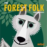 Mibo: The Forest Folk Bb Board Book