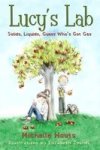 Solids Liquids Guess Who& 39 S Got Gas? - Lucy& 39 S Lab 2 Paperback