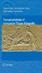 Transplantation of Composite Tissue Allografts