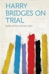 Harry Bridges On Trial Paperback
