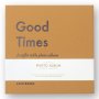 Good Times Blank Photo Album