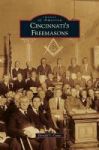 Cincinnati& 39 S Freemasons Hardcover