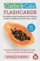 Carbs & Cals Flashcards World Foods - 64 Double-sided Flashcards With African Arabic Caribbean & South Asian Foods   Cards