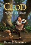 Clod Makes A Friend Hardcover