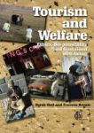 Tourism And Welf - Ethics Responsibility And Sustainable Well-being Hardcover