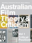 Australian Film Theory And Criticism Volume 1