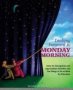 Looking Forward To Monday Morning - Ideas For Recognition And Appreciation Activities And Fun Things To Do At Work For Educators   Paperback New