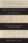 Metamorphosis In Music - The Compositions Of Gyorgy Ligeti In The 1950S And 1960S Hardcover