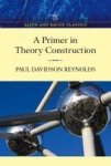 Primer In Theory Construction - An Allyn And Bacon Classics Edition paperback Allyn And Bacon Classics Ed