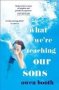 What We&  39 Re Teaching Our Sons Paperback