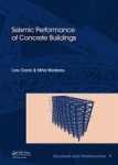 Seismic Performance Of Concrete Buildings Volume 9 - Structures And Infrastructures Book Series Hardcover