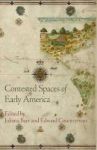 Contested Spaces Of Early America Paperback