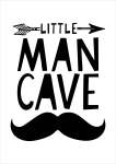 Little Man Cave - Acrylic Wall Print - 600MM X 600MM