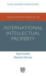 Advanced Introduction To International Intellectual Property Elgar Advanced Introductions Series