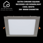 Satin Chrome Square Recessed LED Downlight Cool White - 3W - 90MM Diameter