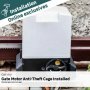 Gate Motor: Anti Theft Cage Installation