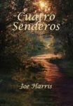 Cuatro Senderos Hardcover