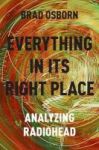 Everything In Its Right Place - Analyzing Radiohead Hardcover