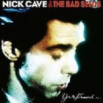 Nick Cave & The Bad Seeds - Your Funeral... My Trial Vinyl