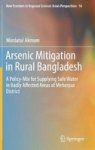 Arsenic Mitigation In Rural Bangladesh - A Policy-mix For Supplying Safe Water In Badly Affected Areas Of Meherpur District Hard
