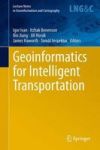 Geoinformatics For Intelligent Transportation Hardcover 2015 Ed.