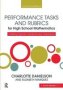 Performance Tasks And Rubrics For High School Mathematics - Meeting Rigorous Standards And Assessments   Hardcover 2ND Edition