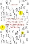 Human Capital And Assets In The Networked World Hardcover