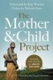 The Mother And Child Project - Raising Our Voices For Health And Hope   Paperback