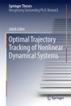 Optimal Trajectory Tracking Of Nonlinear Dynamical Systems Hardcover 1ST Ed. 2017
