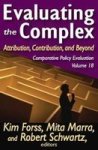 Evaluating the Complex - Attribution, Contribution and Beyond Hardcover