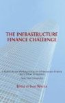 The Infrastructure Finance Challenge Hardcover