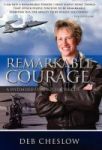 Remarkable Courage Hardcover