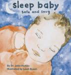Sleep Baby Safe And Snug